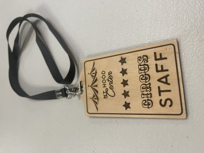Laser engraved wooden event badge Mt Hood Center Circus Staff with lanyard event credential